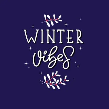 Handdrawn phrase Winter vibes Ilustración de archivo