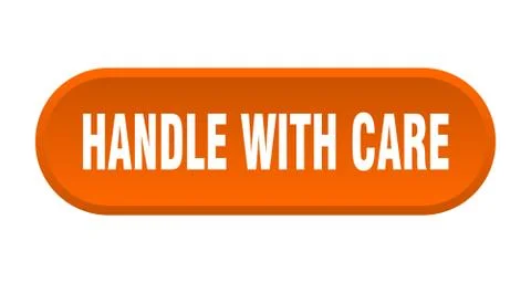 Handle with care button. handle with care rounded orange sign. handle with ca Illustration