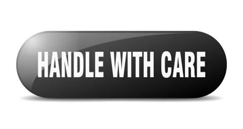 Handle with care button. handle with care sign. key. push button. Illustration