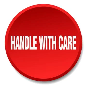 Handle with care red round flat isolated push button Illustration