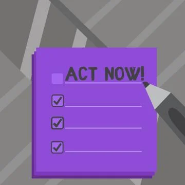 Handwriting text Act Now. Concept meaning do not hesitate and start working or 스톡 일러스트