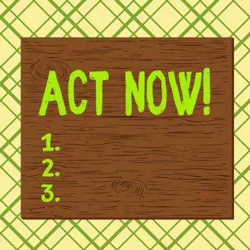 Handwriting text Act Now. Concept meaning fulfil the function or serve the イラスト素材