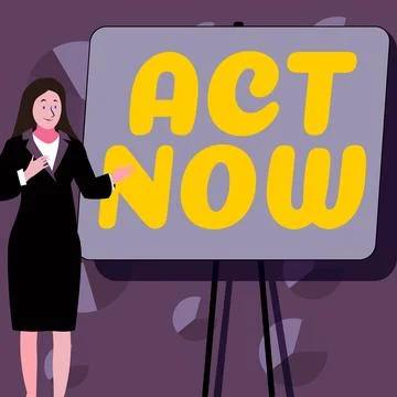 Handwriting text Act Now. Internet Concept do not hesitate and start working or イラスト素材