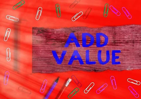 Handwriting text Add Value. Concept meaning an improvement or addition to 스톡 사진
