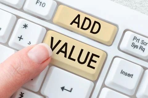 Handwriting text Add Value. Conceptual photo an improvement or addition to Stock Photos
