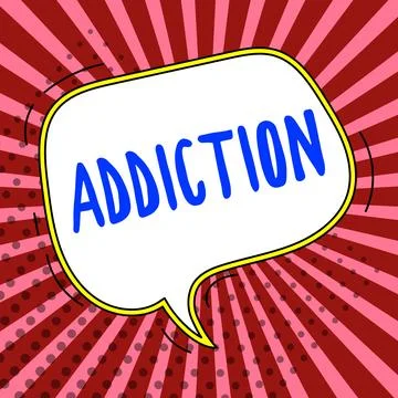Handwriting text Addiction. Business idea condition of being addicted to Stock Illustration