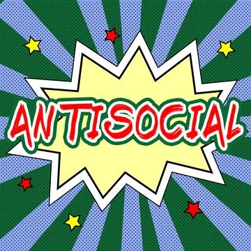 Handwriting text Antisocial. Internet Concept hostile or harmful to organized Stock Illustration