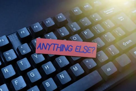 Handwriting text Anything Else Question. Conceptual photo Clarifications or Foto stock