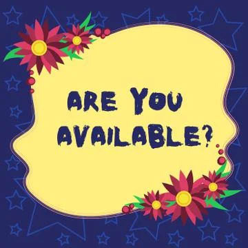 Handwriting text Are You Available. Concept meaning means someone open to dating Stock-Illustration