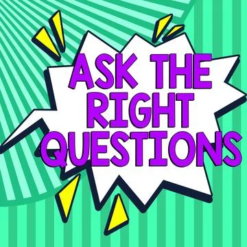 Handwriting text Ask The Right Questions. Business idea Look for a professional Stock Illustration