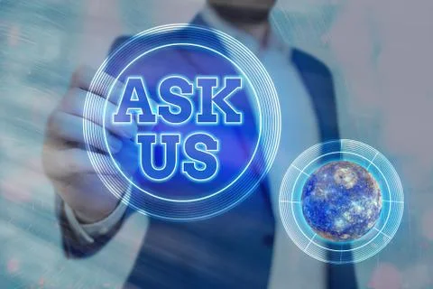 Handwriting text Ask Us. Concept meaning accepting questions or inquiry from Stock Photos