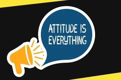 Handwriting text Attitude Is Everything. Concept meaning Positive Outlook is the Stock Illustration
