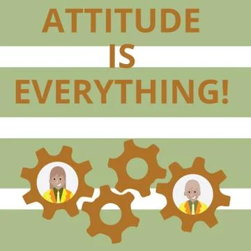 Handwriting text Attitude Is Everything. Concept meaning Personal Outlook Stock Illustration