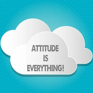 Handwriting text Attitude Is Everything. Concept meaning Personal Outlook Stock Illustration