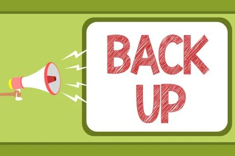 Handwriting text Back Up. Concept meaning saving important data into internet Stock Illustration