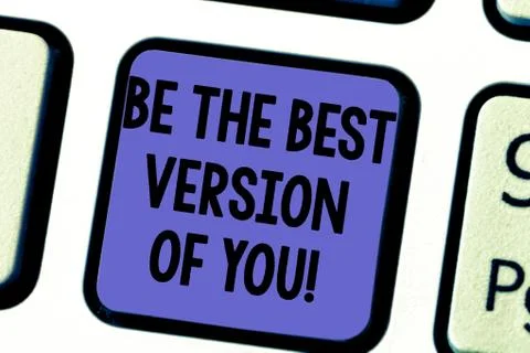 Handwriting text Be The Best Version Of You. Concept meaning Make efforts to 스톡 사진