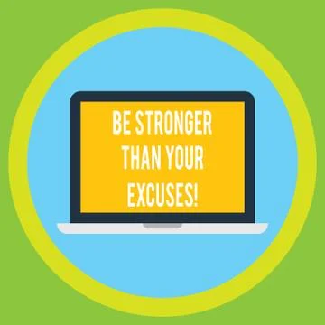 Handwriting text Be Stronger Than Your Excuses. Concept meaning Motivation イラスト素材