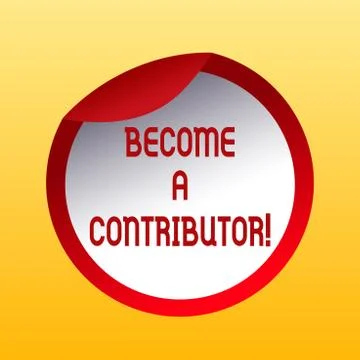 Handwriting text Become A Contributor. Concept meaning Takes part on donating Illustrazione stock