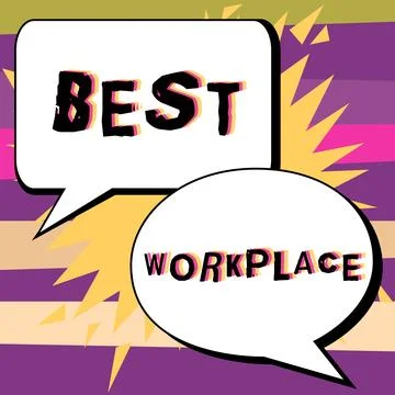 Handwriting text Best Workplace. Concept meaning Ideal company to work with High Stock Illustration