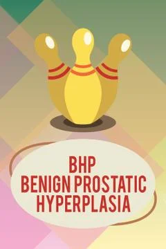 Handwriting text Bhp Benign Prostatic Hyperplasia. Concept meaning Noncancerous Stock Illustration