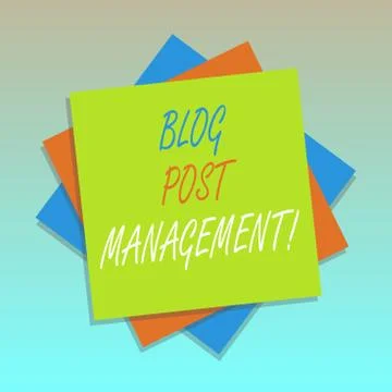 Handwriting text Blog Post Management. Concept meaning Handling and running a Illustration