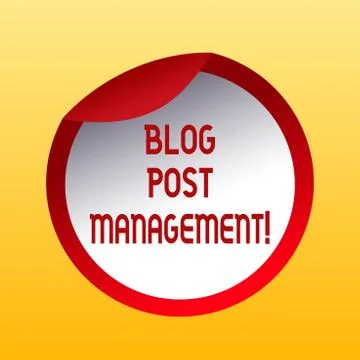 Handwriting text Blog Post Management. Concept meaning Handling and running a Illustration