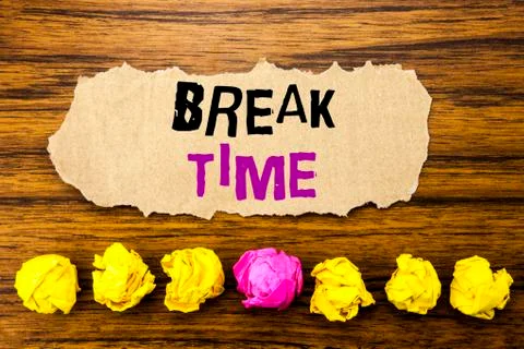 Handwriting text   Break Time. Concept for Stop Pause From Work Workshop Writ Foto stock