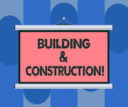 Handwriting text Building And Construction. Concept meaning The work of building Ilustración de archivo