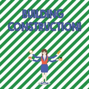 Handwriting text Building Construction. Concept meaning process of adding Ilustración de archivo