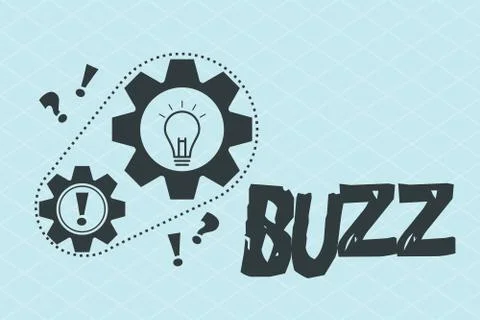 Handwriting text Buzz. Concept meaning Move quickly Atmosphere of excitement  Stock Illustration