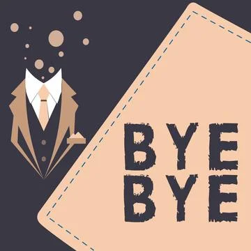 Handwriting text Bye Bye. Conceptual photo Greeting for leaving Farewell See you Stock Illustration
