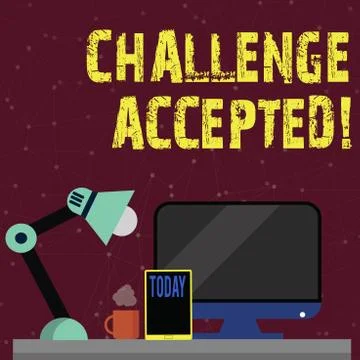 Handwriting text Challenge Accepted. Concept meaning to participate or undertake Stock Illustration