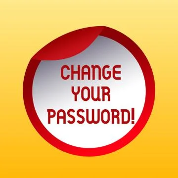 Handwriting text Change Your Password. Concept meaning Resetting the password to Illustration