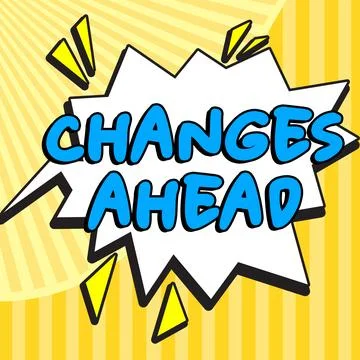 Handwriting text Changes Ahead. Business showcase to replace with or exchange Stock Illustration