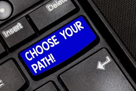 Handwriting text Choose Your Path. Concept meaning decide your far future life Stock Photos
