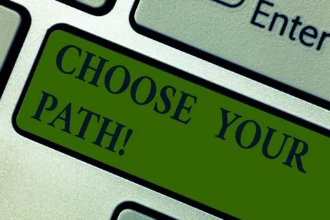 Handwriting text Choose Your Path. Concept meaning decide your far future life Stock Photos