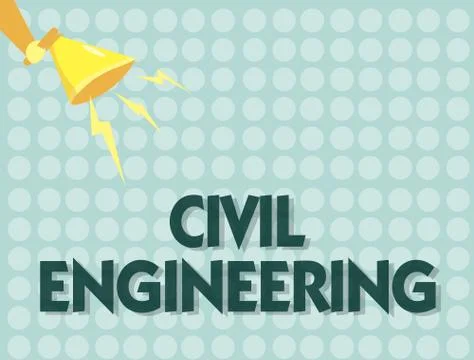 Handwriting text Civil Engineering. Concept meaning Planning Design Building of Ilustración de archivo