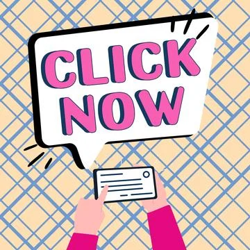 Handwriting text Click Now. Conceptual photo pressing the button signifies Stock Illustration