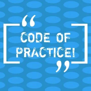 Handwriting text Code Of Practice. Concept meaning written rules explains how Stockillustratie