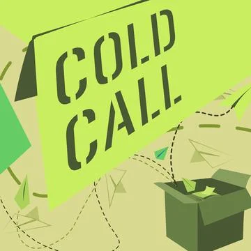 Handwriting text Cold Call. Word for Unsolicited call made by someone trying to Stock Illustration