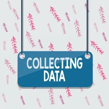 Handwriting text Collecting Data. Concept meaning Gathering and measuring Illustrazione stock