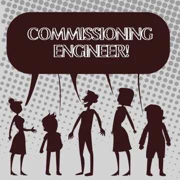 Handwriting text Commissioning Engineer. Concept meaning ensure all aspects o Stock Illustration