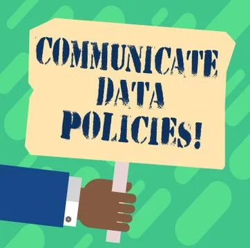 Handwriting text Communicate Data Policies. Concept meaning Protection of Stock Illustration