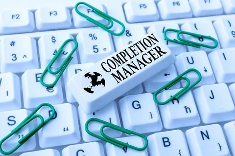 Handwriting text Completion Manager. Concept meaning oversees all aspects of Stock Photos