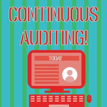 Handwriting text Continuous Auditing. Concept meaning Internal process that Stock Illustration