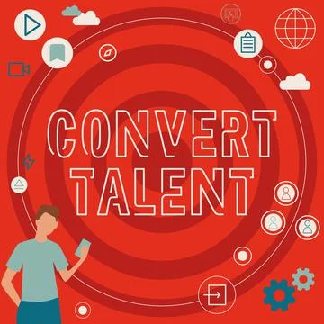 Handwriting text Convert Talent. Concept meaning to bring over from one special Ilustração Stock