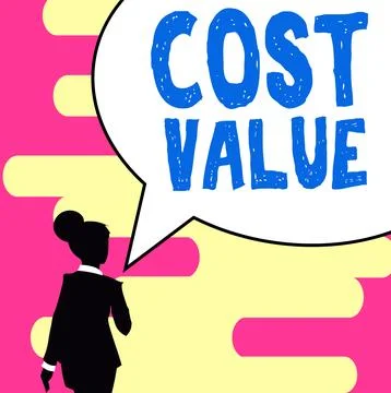 Handwriting text Cost Value. Word Written on The amount that usualy paid for a Stock Illustration