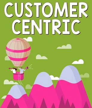 Handwriting text Customer Centric. Word for process of looking after customers Illustrazione stock
