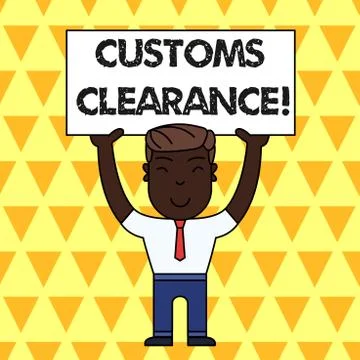 Handwriting text Customs Clearance. Concept meaning documentations required to Stock Illustration