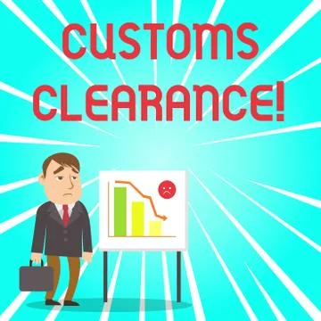 Handwriting text Customs Clearance. Concept meaning documentations required to Stock Illustration